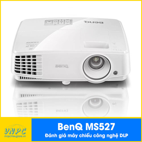 Đánh giá máy chiếu BenQ MS527 công nghệ DLP chiếu phim 3D