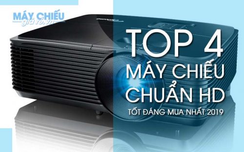 Top 4 máy chiếu chuẩn HD 720p bán chạy nhất hiện nay