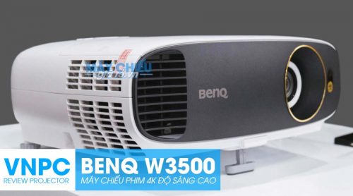 Đánh giá chi tiết máy chiếu BenQ W3500