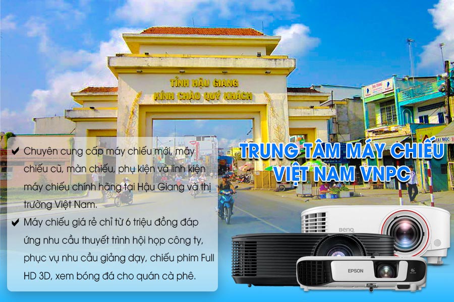 Máy chiếu giá rẻ tại Hậu Giang