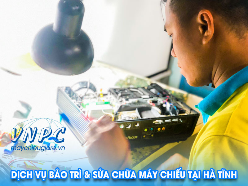 Sửa máy chiếu tại Hà Tĩnh