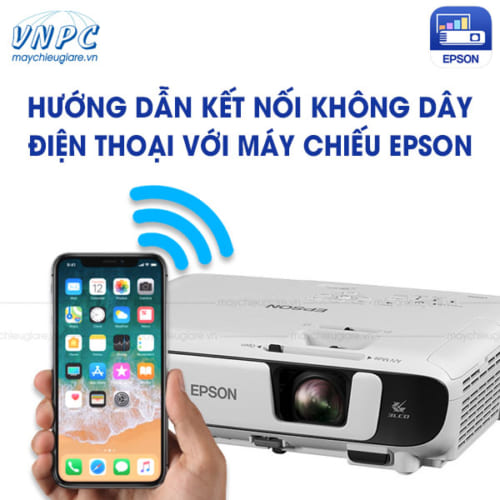 Kết nối điện thoại với máy chiếu Epson không dây