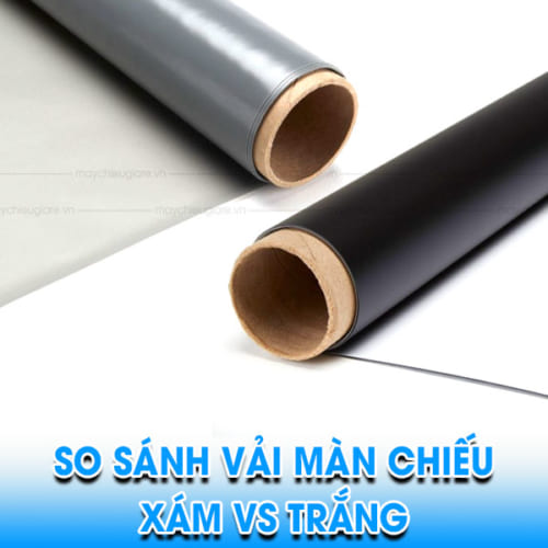So sánh vải màn chiếu xám và vải màn chiếu trắng