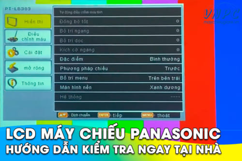 Cách kiểm tra LCD máy chiếu Panasonic tại nhà