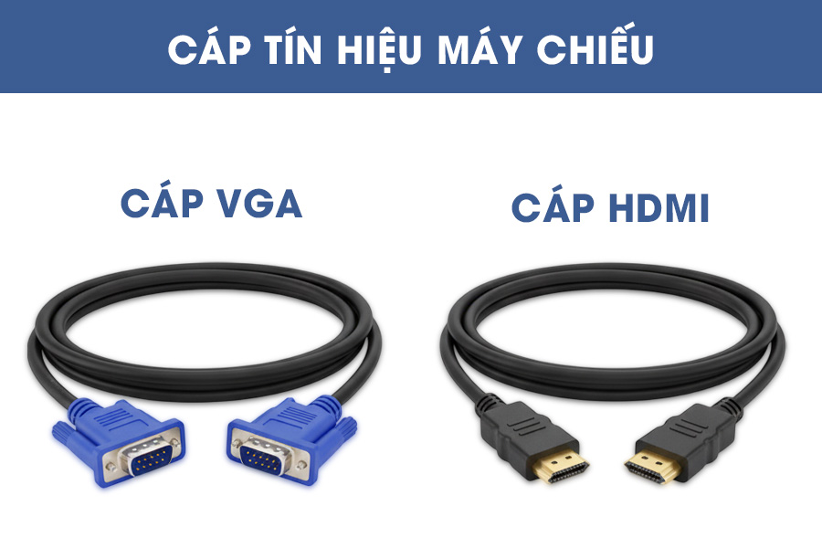 Cáp tín hiệu máy chiếu HDMI và VGA